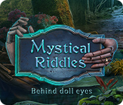 Mystical Riddles: Behind Doll Eyes game