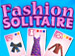 Fashion Solitaire game