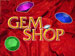 Gem Shop screenshot